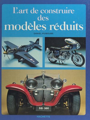 cover image of L'art de construire des modèles réduits